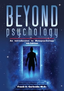 Beyond Psychology: An Introduction to Metapsychology, 4th Ed.